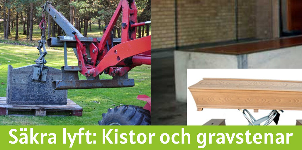 Säkra lyft: Kistor och gravstenar